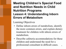 Meeting Children`s Special Food and Nutrition Needs in Child