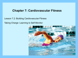 Lesson 7.2 – Building Cardiovascular Fitness