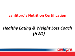 Healthy Eating & Weight Loss Coach (HWL) canfitpro`s