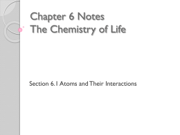 Chapter 6 Notes The Chemistry of Life