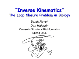 Inverse Kinematics - Structural Bioinformatics Course 2007