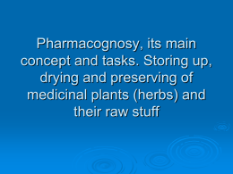 1. Pharmacognosy, its main concept and tasks