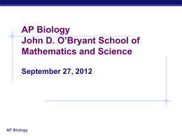 September 27 AP Biology - John D. O`Bryant School of Math & Science