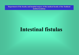 Intestinal fistulas