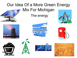 Our Idea Of a More Green Energy Mix For Michigan