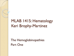 The Hemoglobinopathies: Part One