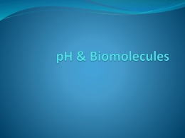 pH and Biomolecules/Macromolecules