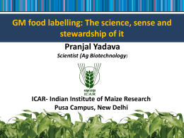 GM food labeling: The science, sense and - Food India-2015