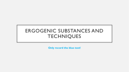 Ergogenic substances and techniques