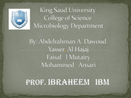 King Saud University College of Science Microbiology Department By