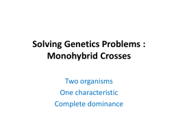 Solving Genetics Problems I: Monohybrid Crosses
