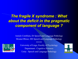 The fragile X syndrome : What about the deficit in the