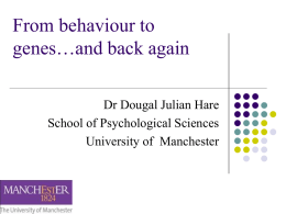 From behaviour to genes…and back again