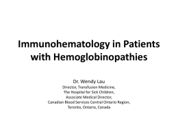 Immunohematology in Patients with Hemoglobinopathies final pt 1