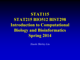 STAT115 STAT215 BIO512 BIST298 Introduction to Computational