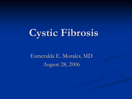 Cystic Fibrosis More than just mucus