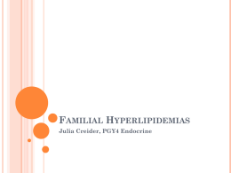 Familial Hyperlipidemias - Welcome to the Department of