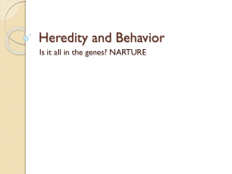 Heredity and Behavior