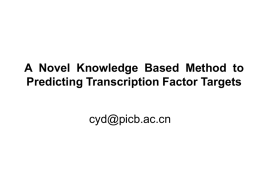 A Novel Knowledge Based Method to Predicting Transcription