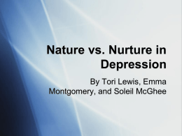 Nature vs. Nurture in Depression