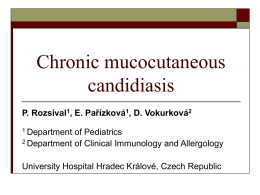 Chronic mucocutaneous candidiasis