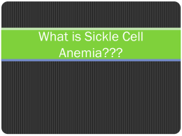 Sickle Cell Anemia - Biology by Ms. Hartmann