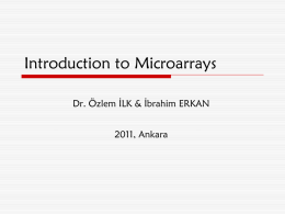 Introduction to Microarrays - Middle East Technical University