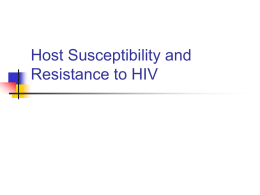 Host Susceptibility and Resistance to HIV