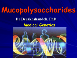Mucopolysaccharides - Tehran University of Medical Sciences