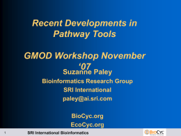 Recent Developments in Pathway Tools GMOD Workshop