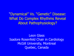 “Dynamical” Vs. “Genetic” Disease: What Do Complex Rhythms