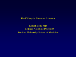 Kidneys and TSC - Tuberous Sclerosis Alliance