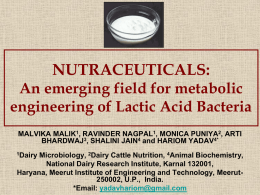 Nutraceuticals- Emerging Field of Metabolic Engineering of Lactic