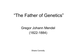 “The Father of Genetics”