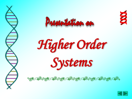 Higher Order Systems