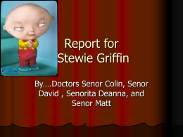 Report for Stewie Griffin