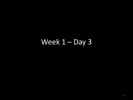 Week 1 – Day 3