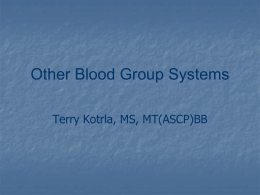 Other Blood Group Systems