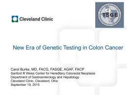 New Era of Genetic Testing in Colon Cancer