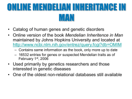 Mendelian Inheritence in Man - Genomecluster at Oakland University
