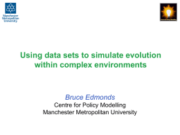 Using data sets to simulate evolution within complex environments