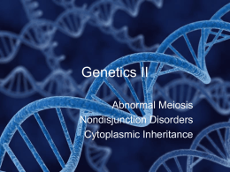 Genetics II (4.4 & 4.5)