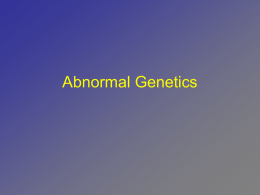 2. Abnormal Genetics