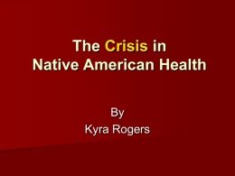The Crisis in Native American Health