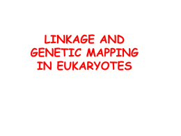 Linkage and Mapping 2