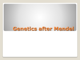 Genetics after Mendel