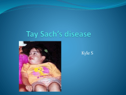 Tay Sach`s disease - Local.brookings.k12.sd.us