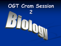 OGT Cram Session 2 Biology
