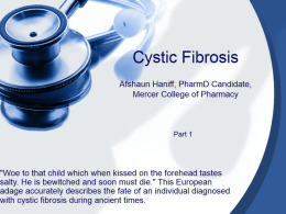 Basic Review of Cystic Fibrosis, Part 1