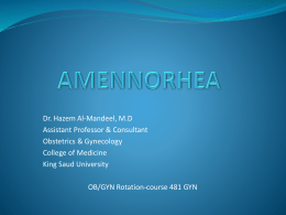 4-Amenorrhea [Dr.Mandeel]. - King Saud University Medical Student